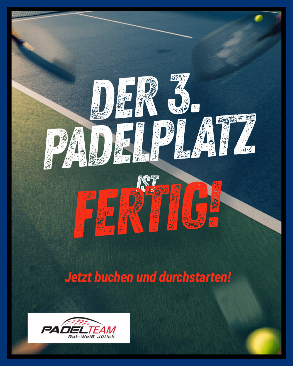 Dritter Padelplatz ist fertig